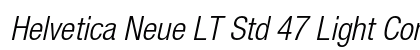 Helvetica Neue LT Std 47 Light Condensed Oblique Preview