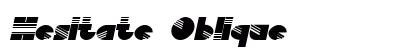 Hesitate Oblique preview