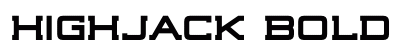 Highjack Bold preview