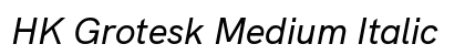 HK Grotesk Medium Italic Preview