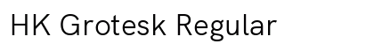 HK Grotesk Regular Preview