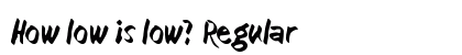 How low is low? Regular preview