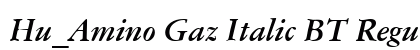 Hu_Amino Gaz Italic BT Regular preview