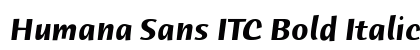 Humana Sans ITC Bold Italic Preview