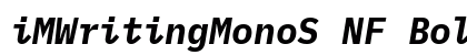 iMWritingMonoS NF Bold Italic Preview