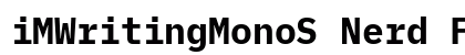 iMWritingMonoS Nerd Font Bold preview