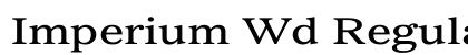 Imperium Wd Regular Font