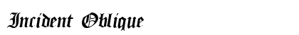 Incident Oblique preview