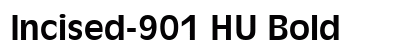 Incised-901 HU Bold Preview
