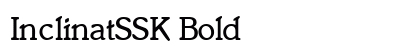 InclinatSSK Bold Preview