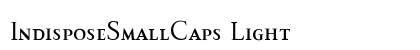 IndisposeSmallCaps Light Preview