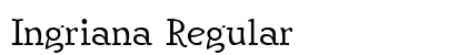 Ingriana Regular Preview