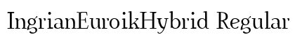 IngrianEuroikHybrid Regular Preview
