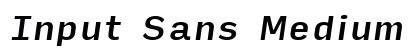 Input Sans Medium Italic Preview