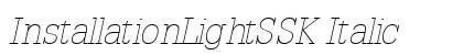 InstallationLightSSK Italic Preview