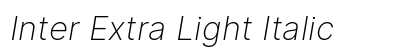 Inter Extra Light Italic preview