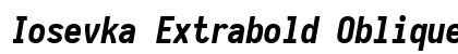 Iosevka Extrabold Oblique Regular preview
