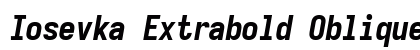 Iosevka Extrabold Oblique Regular preview