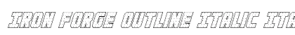 Iron Forge Outline Italic Italic preview
