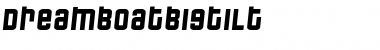 Download DreamboatBigTilt Font