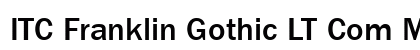 ITC Franklin Gothic LT Com Medium Preview