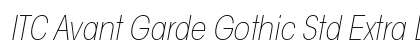 ITC Avant Garde Gothic Std Extra Light Condensed Oblique Preview