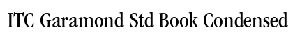 ITC Garamond Std Book Condensed Preview