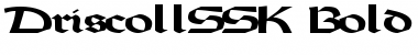 DriscollSSK Bold Font