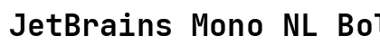 JetBrains Mono NL Bold preview