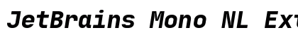 JetBrains Mono NL ExtraBold Italic Preview