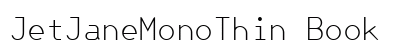 JetJaneMonoThin Book preview