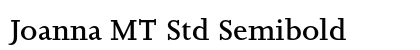 Joanna MT Std Semibold Preview
