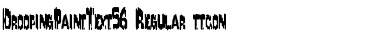 DroopingPaintText56 Regular Font