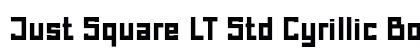 Just Square LT Std Cyrillic Bold preview