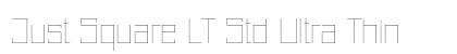 Just Square LT Std Ultra Thin Preview