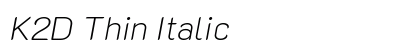 K2D Thin Italic Preview