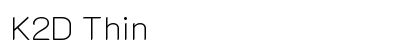 K2D Thin Preview