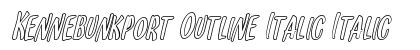 Kennebunkport Outline Italic Italic preview