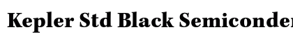 Kepler Std Black Semicondensed Caption Preview