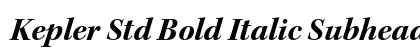 Kepler Std Bold Italic Subhead Preview