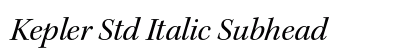 Kepler Std Italic Subhead Preview