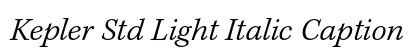Kepler Std Light Italic Caption preview