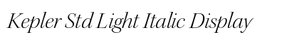 Kepler Std Light Italic Display Preview