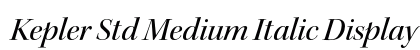 Kepler Std Medium Italic Display Preview
