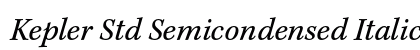 Kepler Std Semicondensed Italic Caption Preview