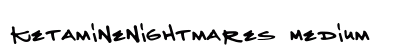 KetamineNightmares Medium preview