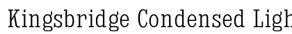 Kingsbridge Condensed Light Preview