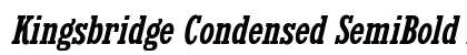 Kingsbridge Condensed SemiBold Italic Preview