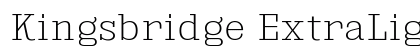 Kingsbridge ExtraLight Preview
