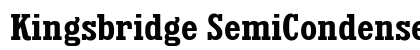 Kingsbridge SemiCondensed Bold Preview